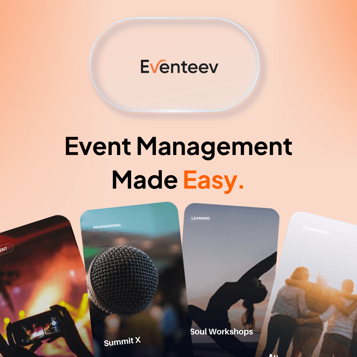 Eventeev brand campaign — Event Management Made Easy